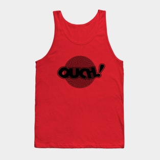 Ouch! Tank Top